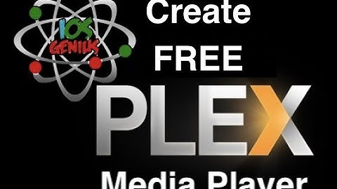 How to Create a FREE Plex Tv Player Account 4K - SifuTechs.com
