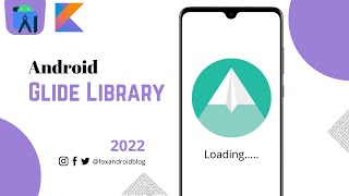Glide Library || Glide Library Android Studio Tutorial || Kotlin || 2022