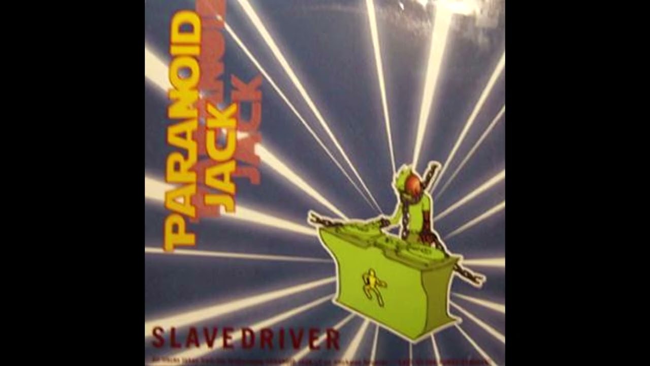 Watch Paranoid Jack - Slavedriver on YouTube Watch Paranoid Jack - Slavedriver on YouTube