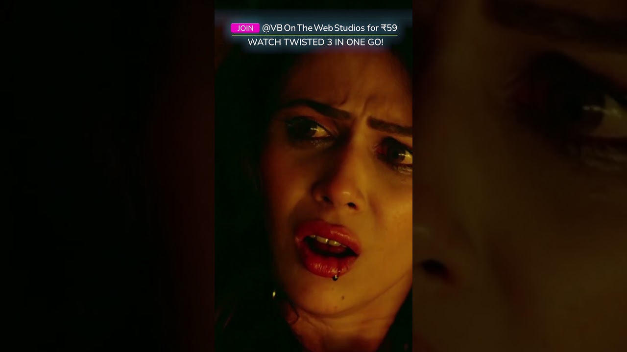 Intense Love, Betrayal & Mystery | Twisted 3 | Priya Banerjee, Garima Jain | VB On The Web | 