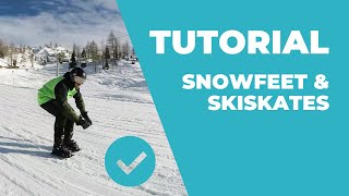 Snowfeet* & Skiskates Tutorial  How to Become a PRO Skiskater