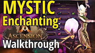 MYSTIC ENCHANTING!! ALL YOU NEED TO KNOW | Project Ascension