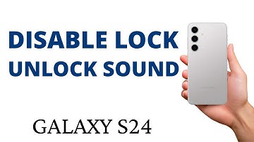 How to DISABLE the SCREEN LOCK/UNLOCK SOUND on the GALAXY S24!