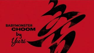 CHOOM – BABYMONSTER | Song Cover by ICONIC (Yuri) 