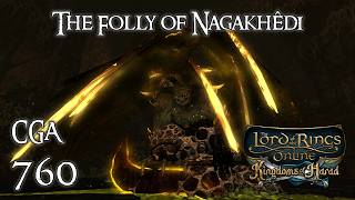 LOTRO | The Folly of Nagakhêdi | Citadel Guard Adventures Episode 760