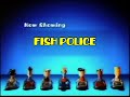 Boomerang from Cartoon Network Now Showing Bumper: Fish Police (2000-2015) [FANMADE]