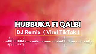 Download Lagu DJ HUBBUKA FI QALBI SLOW BASS ARABIC MASHUP FULLSONG VIRAL TIKTOK TERBARU 2026 YG KALIAN CARI! MP3