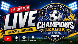 OBEROI CHAMPIONS LEAGUE YOUTH FOOTBALL 2026