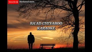 Ba'ad Gyeyaboo Karaoke Version | lirik arab dan latin #arabicmusic #songarabic #coversong
