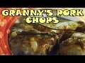 Granny&#39;s Pork Chops