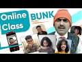 Online class bunk  raj bro