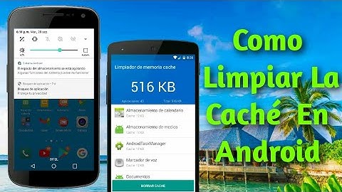 como limpiar la memoria caché de un celular Android 2022