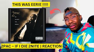 First Time Hearing |  2Pac - If I Die 2Nite  | Reaction