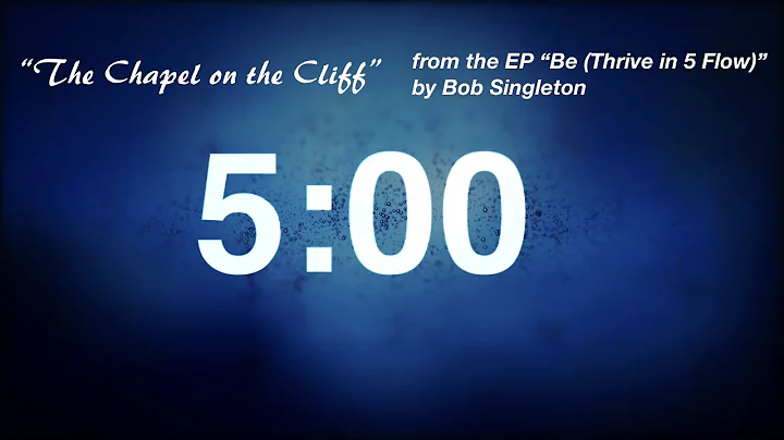 The Chapel on the Cliff - from Be (Thrive in 5 Flo...