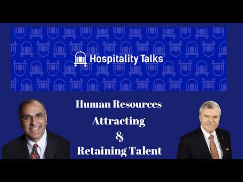 Human Resources - Attracting Talent And Retaining Talent In Hospitality Industry