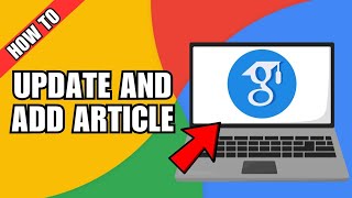 How To Update And Add Your Article To Google Scholar