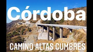 Cómo ir De Villa Carlos Paz a Traslasierra por el Camino de las Altas Cumbres - Córdoba - Argentina