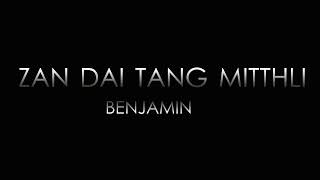 Vignette de la vidéo "Bj - Zan Dai Tang Mitthli"