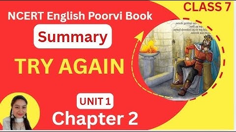 Class 7 English | Poem “Try Again” Summary | Eliza Cook | Poorvi Book Unit 1 Chapter 2 Try Again