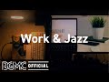 Work & Jazz: Smooth Jazz Music - Mellow Coffee Jazz Music