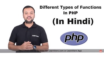 Different Types of Functions in PHP? - Video in Hindi | LearnVern