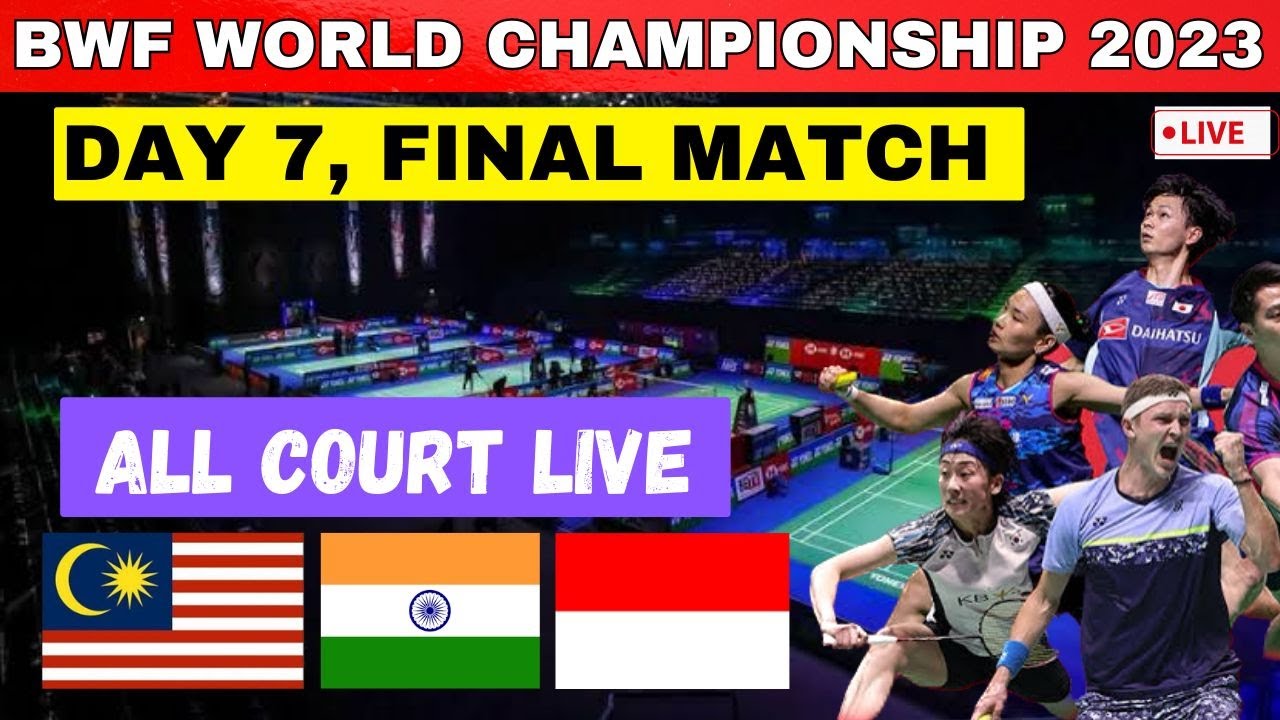 🔴Live Day 7, Final Match BWF World Championships 2023 indonesia thailand korea spain Match
