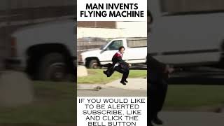 Man Invents Invisible Flying Machine, The Dream Takes Flight!