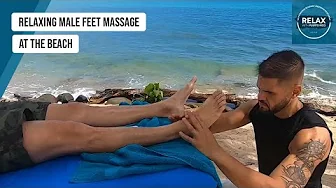 [ASMR] Male Feet Massage in the Beach | Male Massage Therapist Thoughts | No Talking