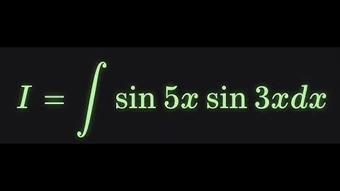 How to Integrate sin(5x)sin(3x) Step by Step