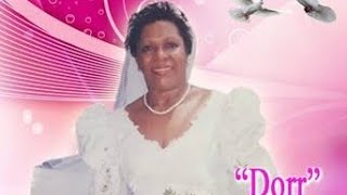 Thanksgiving Service For the life of  Dorothy  Foster