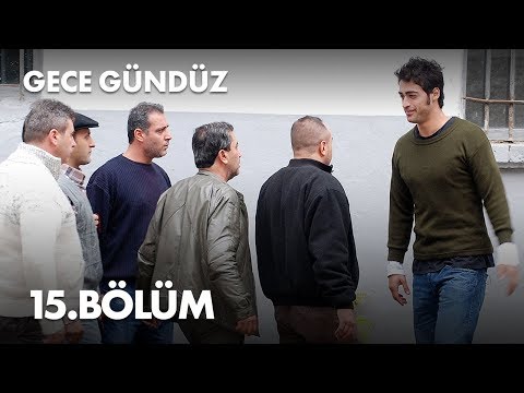 Gece Gündüz - 15. Bölüm - Full Bölüm