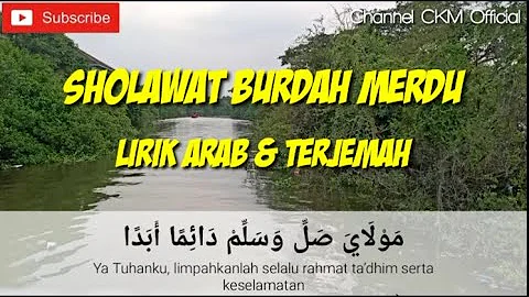 Sholawat Maula ya sholli wa salim daiman abada (SHOLAWAT BURDAH) MERDU