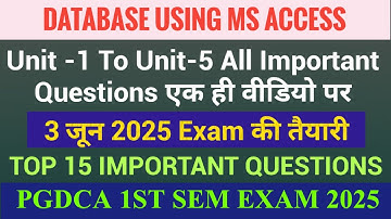 DATABASE USING MS ACCESS ALL IMPORTANT QUESTIONS | PGDCA 1ST SEM IMPORTANT QUESTIONS 2025
