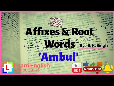 Root Word [Day - 38] : &rsquo;Ambul&rsquo;
