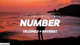 Number (Slowed + Reverb) : Nirvair Pannu | Deol Harman | Juke Dock l Slow Scape