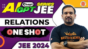 Relations For JEE In Telugu | One Shot | Kiran Sir | JEE 2024 | JEE 2025 | Vedantu Telugu JEE