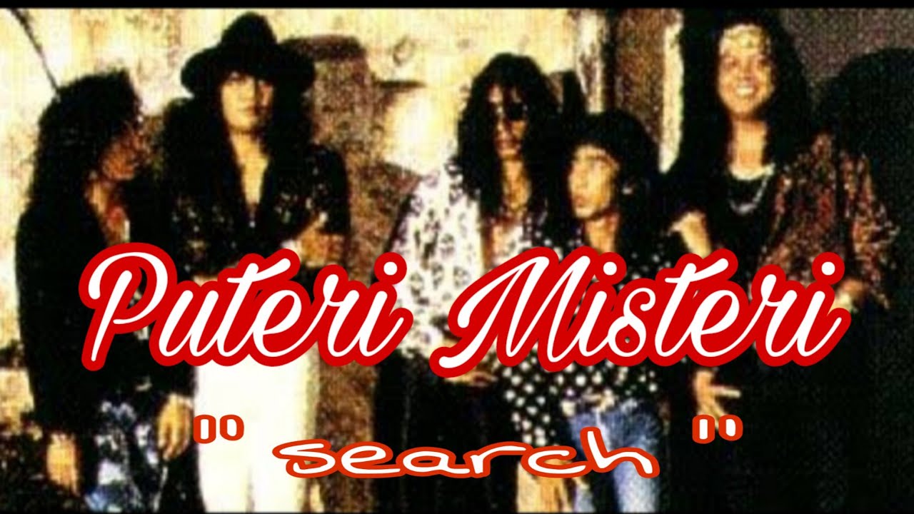 PUTRI MISTERI / SEARCH / LIRIK PUTRI MISTERI / SEARCH / LIRIK