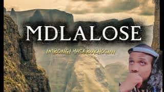IZITHAKAZELO ZAKWA MDLALOSE 