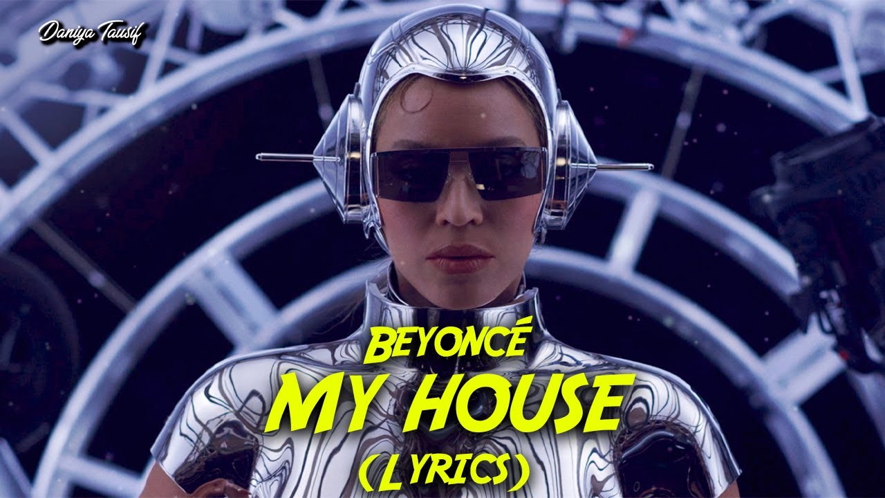 Beyoncé - MY HOUSE (Lyrics) - YouTube