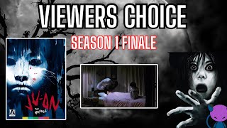 JU-ON THE GRUDGE (2002) Viewers Choice Season 1 Finale (Thoughts \& Review)