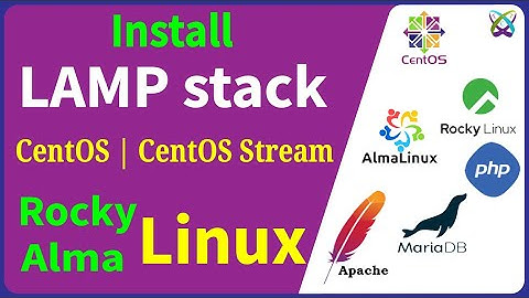 How to Install and Configure LAMP Stack on CentOS | CentOS Stream | RockyLinux | AlmaLinux | RHEL
