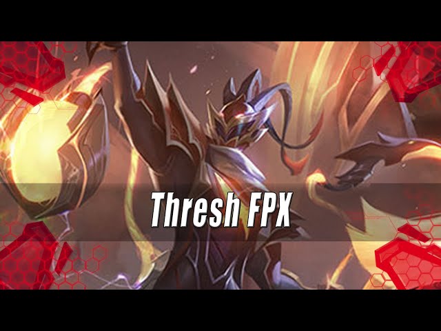 Thresh FPX - LoLSkinShop - League of Legends Skins