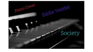 Piano cover: Eddie Vedder – Society