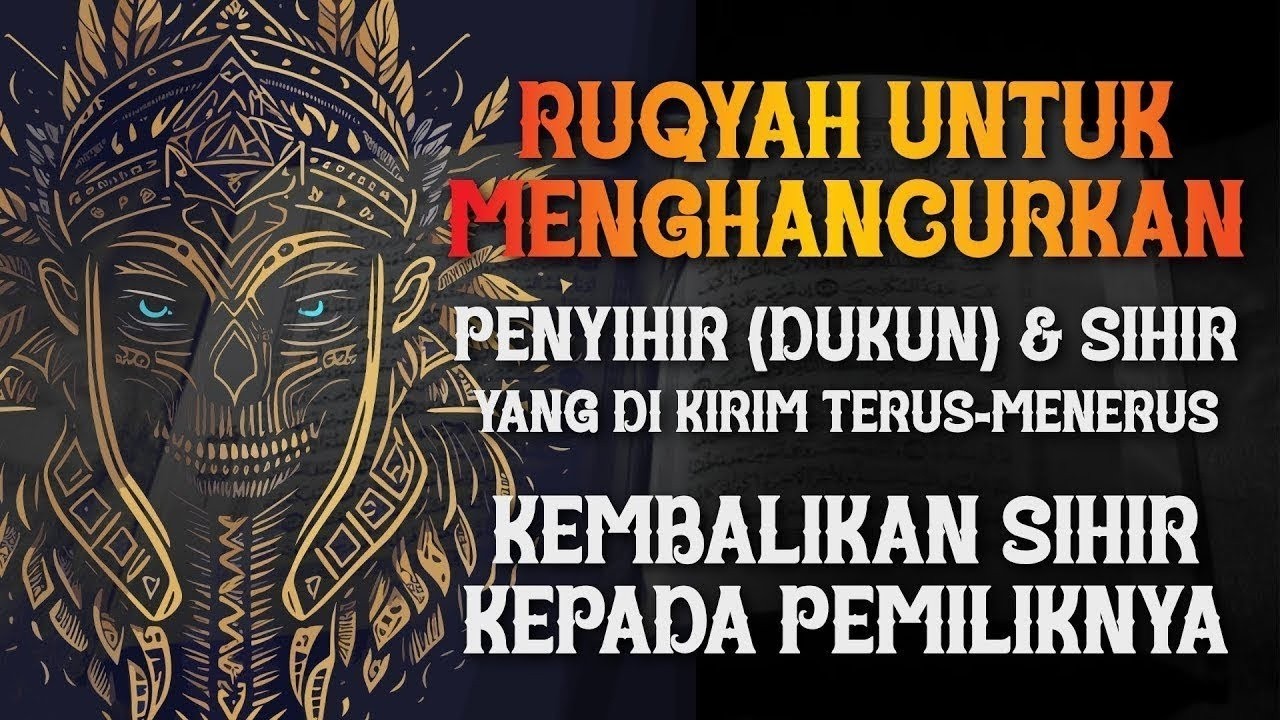 RUQYAH SANGAT KUAT | MENGHANCURKAN PENY!H!R (DUKUN) YANG MENGIRIM SIHIR SECARA TERUS MENERUS