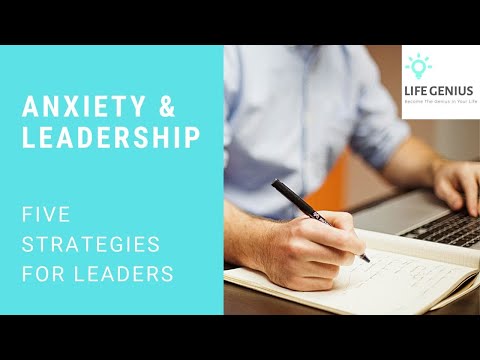 Anxiety & Leadership - Support Strategies for Leaders