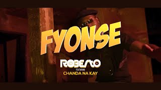 Roberto - Fyonse ft Chanda Na Kay