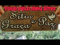 Tour Pelo Sitio Graça e Paz