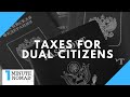 How Do Banking and Tax Laws Affect Dual Citizens? | #OneMinuteNomad