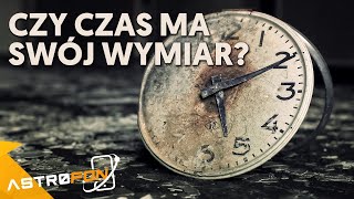 Czy czas może mieć dodatkowe wymiary? - AstroFon