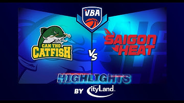 HIGHLIGHT GAME 25: CANTHO CATFISH VS SAIGON HEAT | 05.11.2020 | VBA BE THE MOMENT